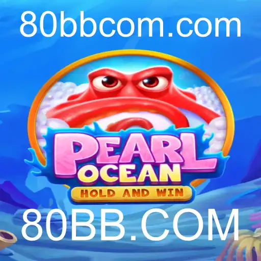 Descubra PearlOcean: Um Mergulho em Aventuras Subaquáticas com 80BB.COM